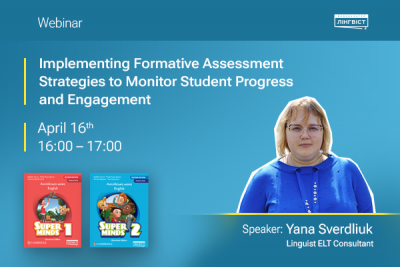 Вебінар “Implementing Formative Assessment Strategies to Monitor Student Progress and Engagement”