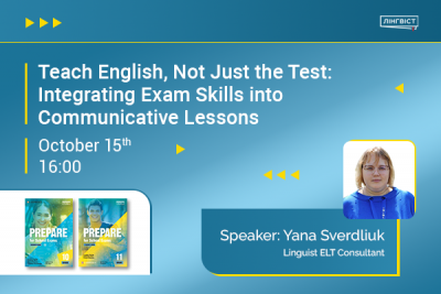 «Teach English, Not Just the Test: Integrating Exam Skills into Communicative Lessons»